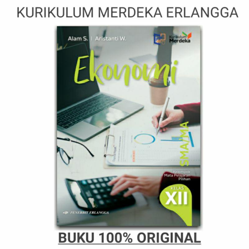 Jual Ekonomi Kelas 12 SMA Kurikulum Merdeka Erlangga Original | Shopee ...