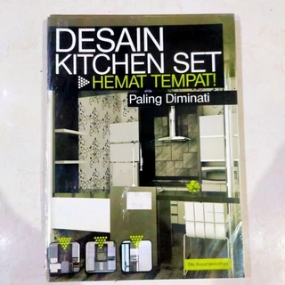 BUKU INSPIRASI / KREASI / DESAIN RUMAH / DESAIN KITCHEN SET