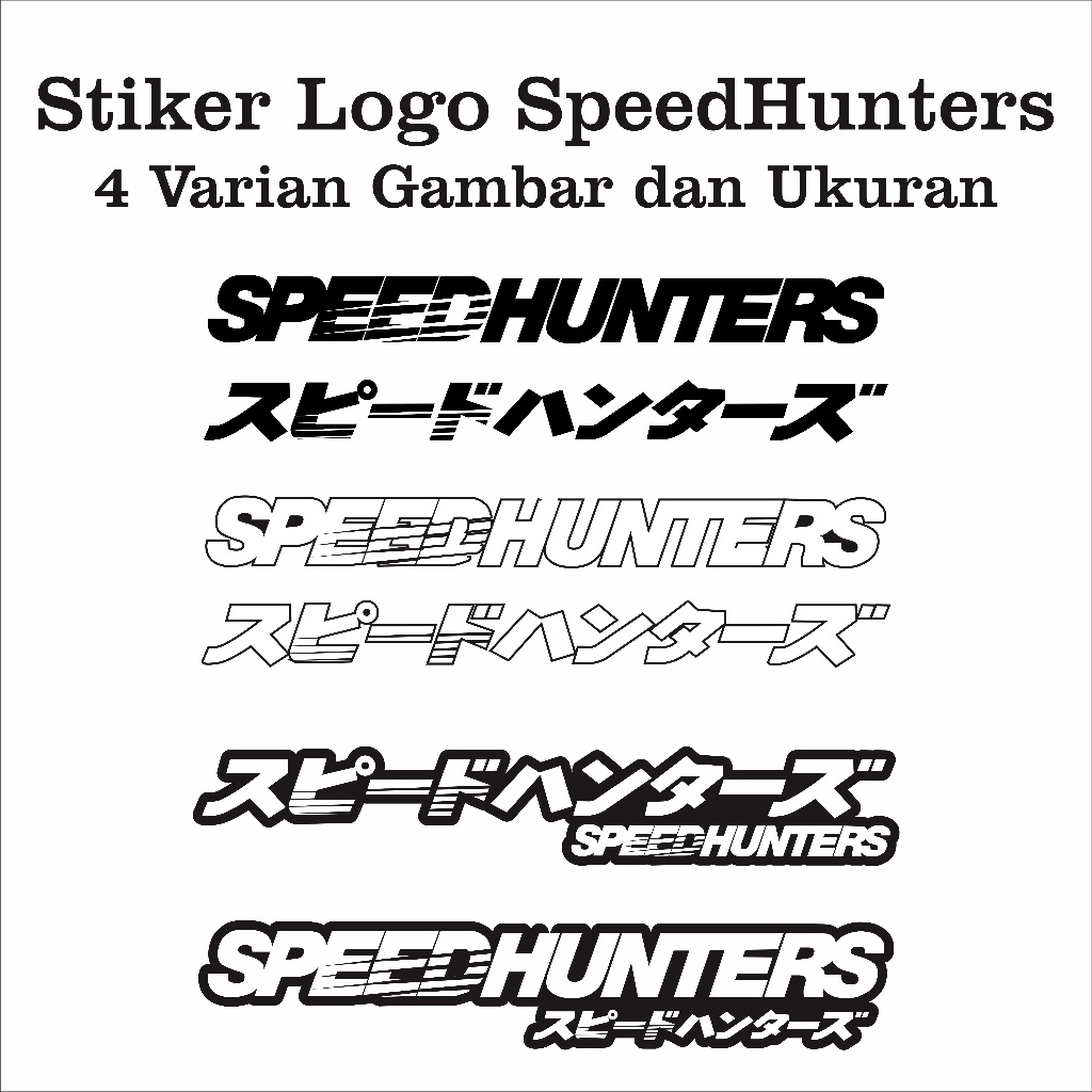 Jual STIKER SPEEDHUNTERS JEPANG TERSEDIA 4 VARIAN GAMBAR DAN 4 VARIAN ...