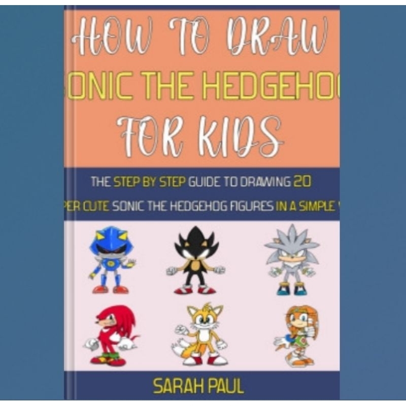 Jual Buku How To Draw Sonic The Hedgehog Characters | Shopee Indonesia