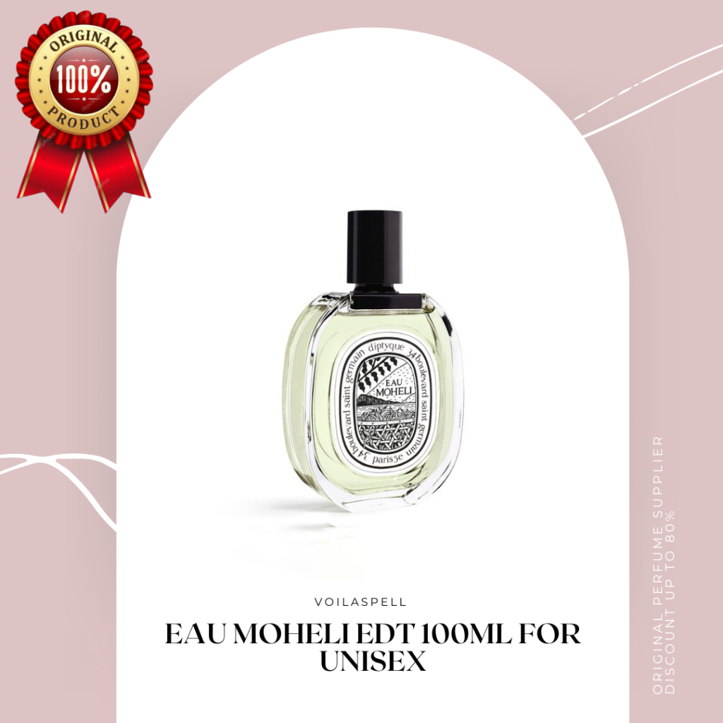 Jual DIPTYQUE EAU MOHELI EDT 100ML FOR UNISEX ORIGINAL BY