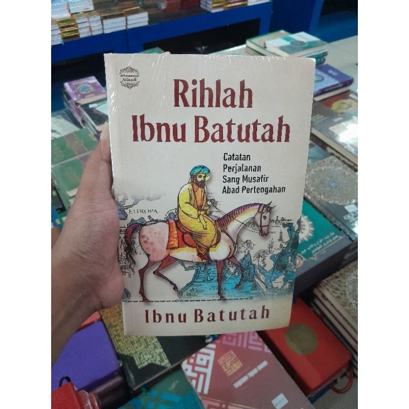 Jual BUKU RIHLAH IBNU BATUTAH - IBNU BATUTAH | Shopee Indonesia