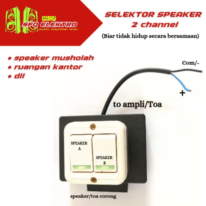 Jual Selektor speaker selektor speaker ampli toa 2 channel atas bawah ...