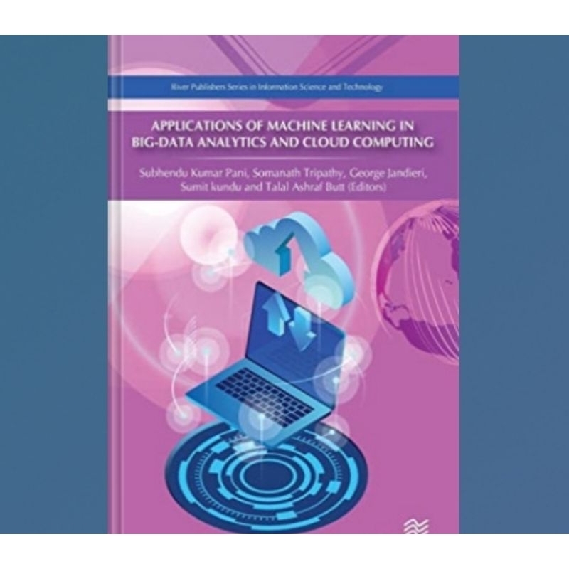 Jual Buku Applications of Machine Learning in Big-Data Analytics and ...