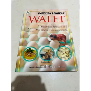 ( PROMO BUKU MURAH ORIGINAL ) BUKU BUDIDAYA / PERTANIAN / PERIKANAN / PETERNAKAN / PANDUAN LENGKAP WALET - TIM PENULIS PS