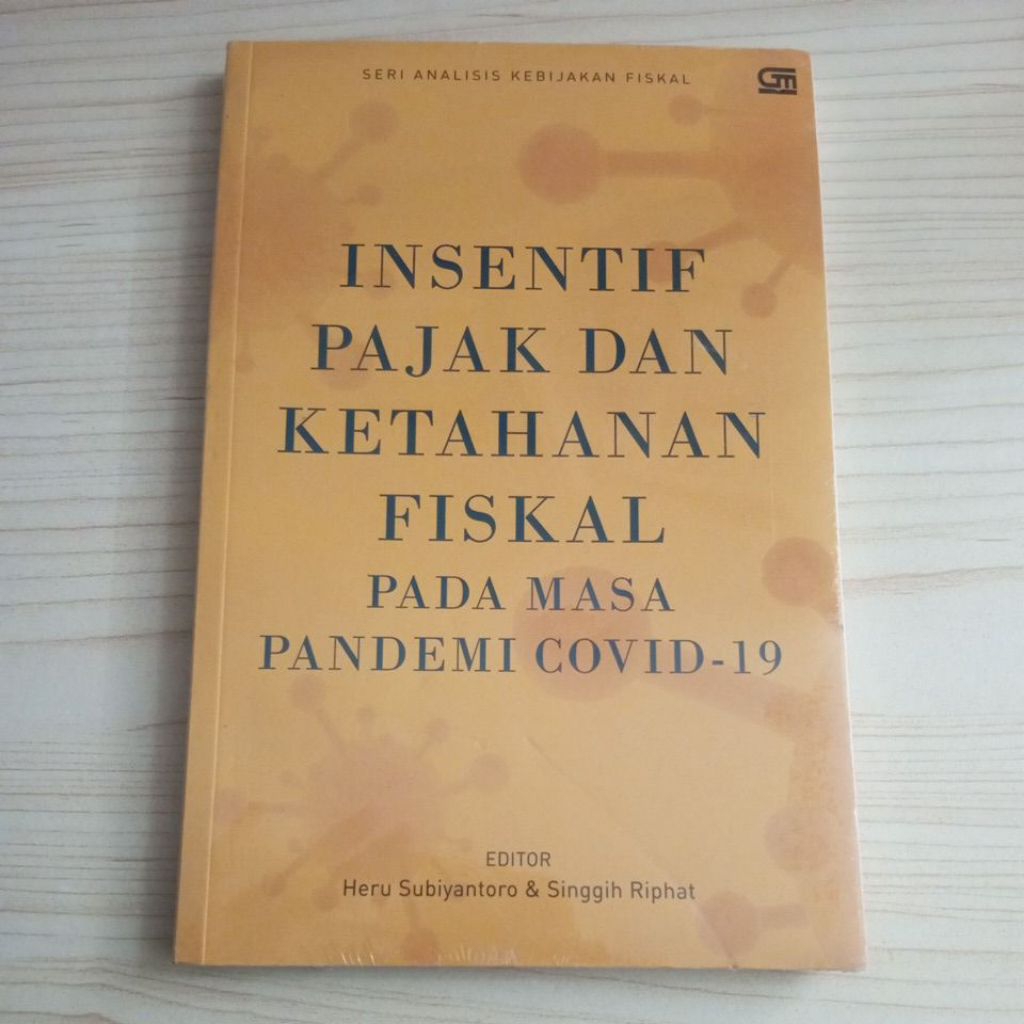 Jual BUKU INSENTIF PAJAK DAN KETAHANAN FISKAL PADA MASA PANDEMI COVID ...