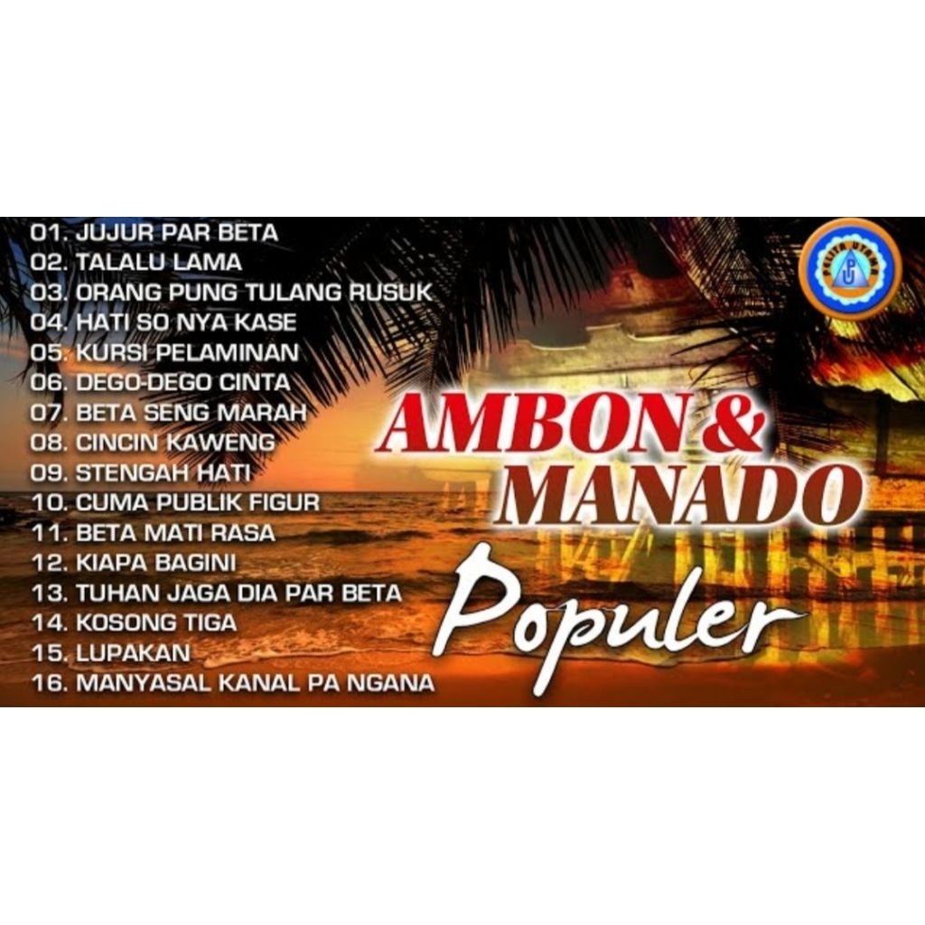Jual KASET CD MOBIL LAGU AMBON & MANADO TERPOPULER - CD KUMPULAN LAGU ...