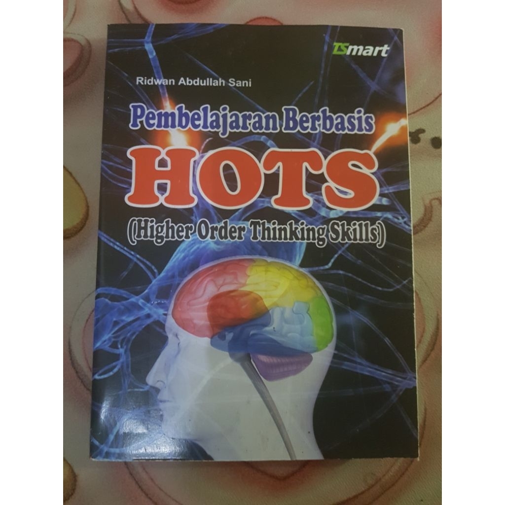 Jual buku pembelajaran berbasis hots higher order thinking skills ...