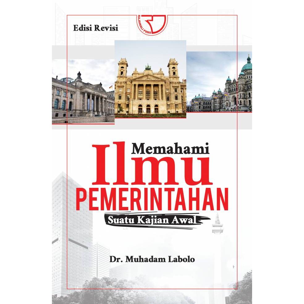 Jual KL125 - Buku Memahami Ilmu Pemerintahan – Muhadam Labolo ...