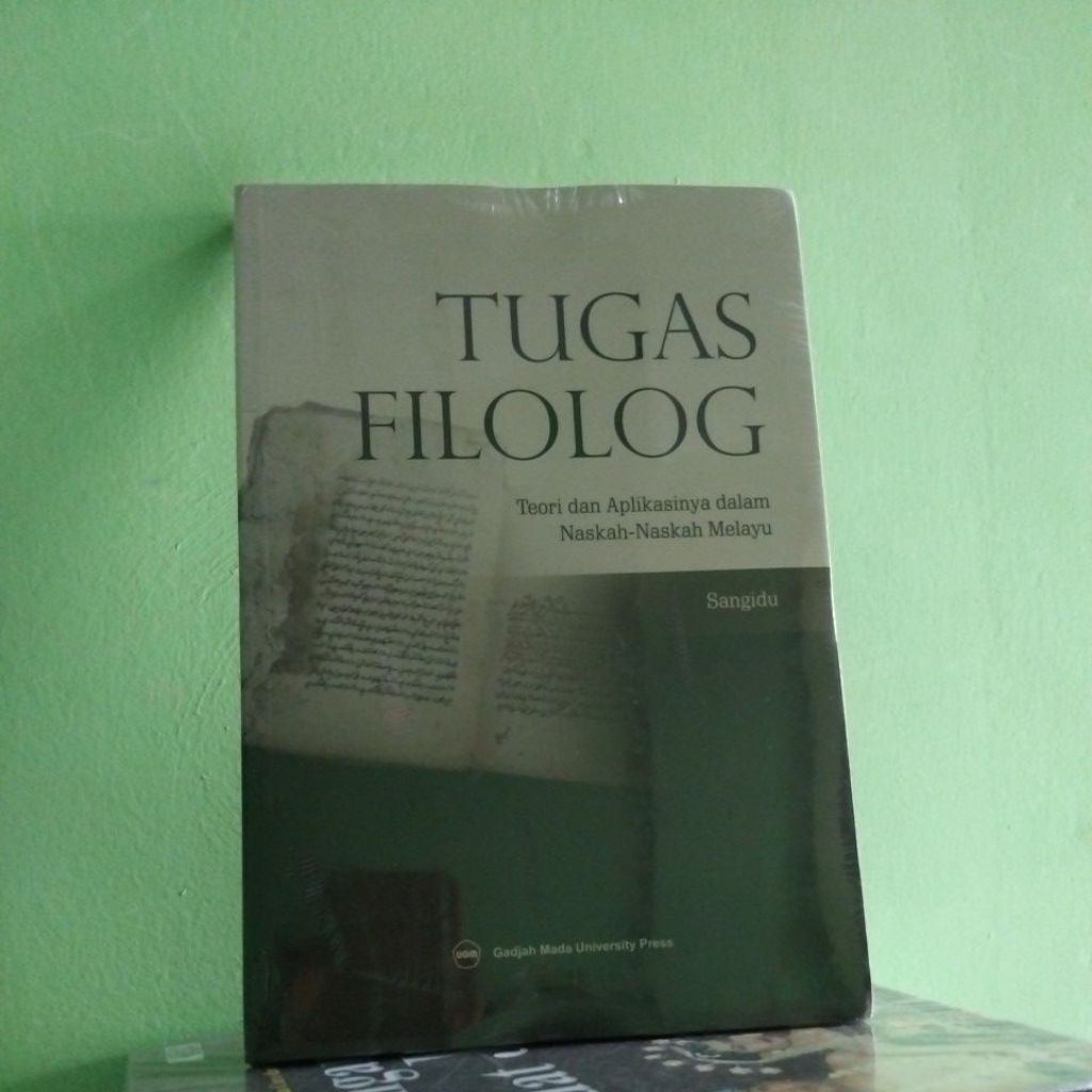 Jual TUGAS FILOLOGI Teori Dan aplikasinya Dalam Naskah-Naskah Melayu ...