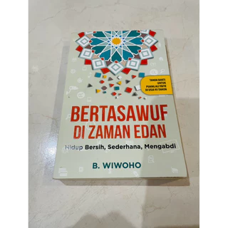 ( PROMO BUKU MURAH ORIGINAL ) BUKU AGAMA ISLAM / BACAAN ISLAM / BERTASAWUF DI ZAMAN EDAN - B. WIWOHO