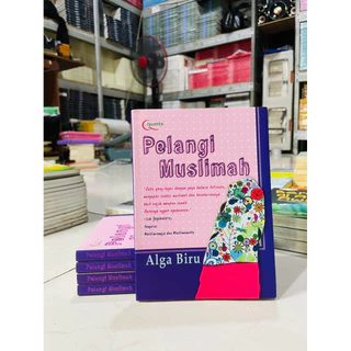 ( PROMO BUKU MURAH ORIGINAL ) BUKU AGAMA ISLAM / BACAAN ISLAM / PELANGI MUSLIMAH - ALGA BIRU