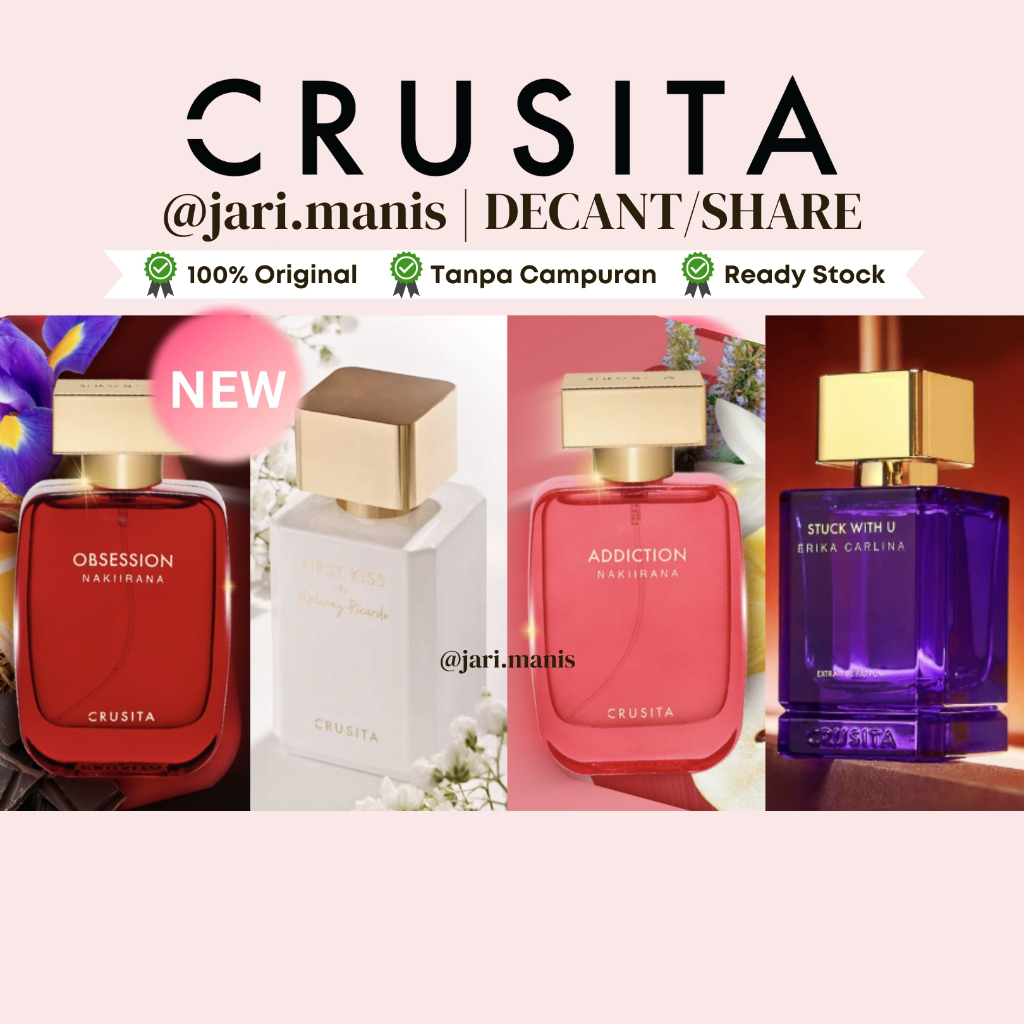 Jual decant share crusita first kiss addiction about last night comfort