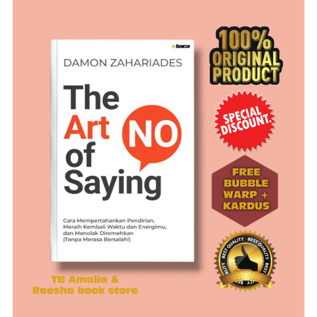 Jual Buku The Art of Saying No - Damon Zahariades - Bahasa Indonesia ...