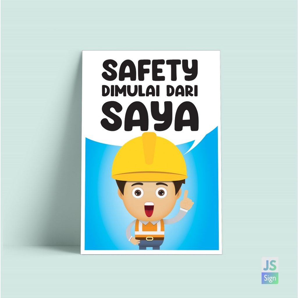 Jual POSTER SAFETY K3 SAFETY DIMULAI DARI SAYA | Shopee Indonesia