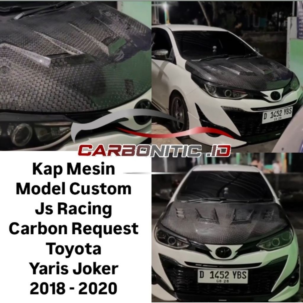 Jual Kap Mesin Model Custom Js Racing & Oem Toyota Yaris Joker 2018 ...