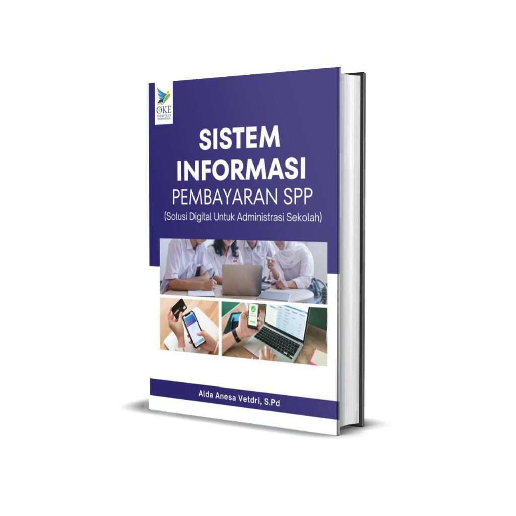 Jual SISTEM INFORMASI PEMBAYARAN SPP (Solusi Digital Untuk Administrasi ...