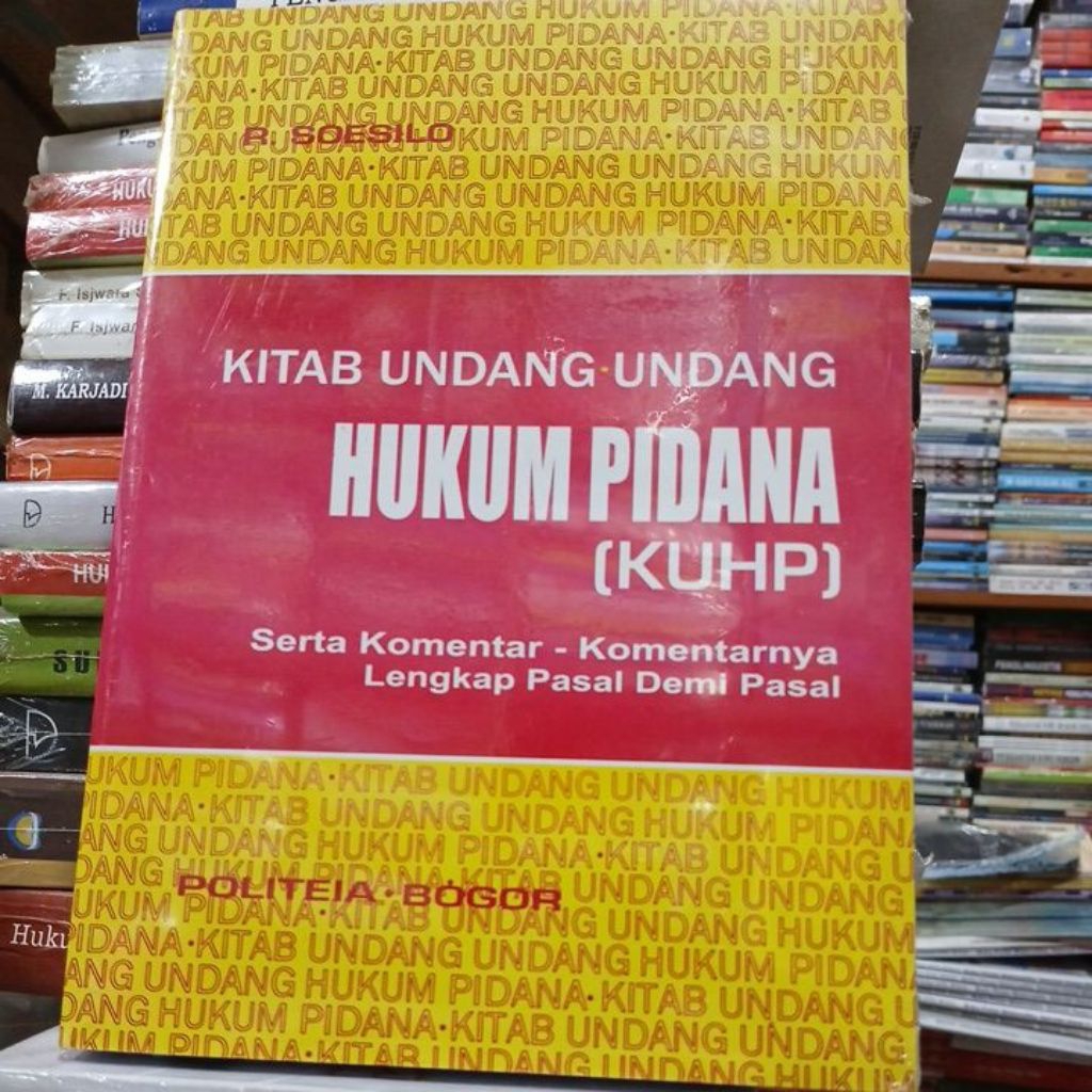 Jual Kitab Undang-Undang Hukum Pidana ( KUHP ) Serta Komentar ...