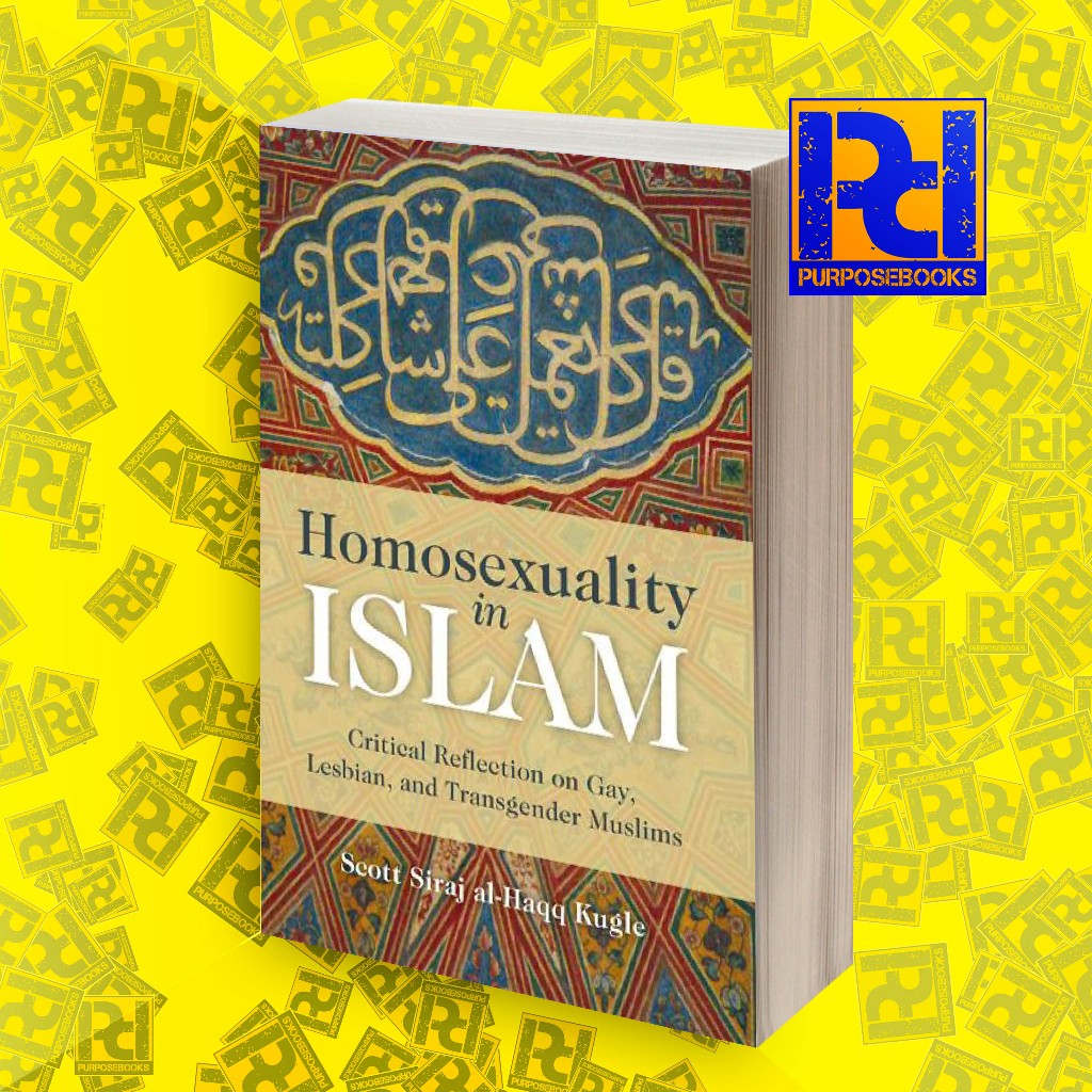 Jual Homosexuality in Islam - Kugle, Scott Siraj al-Haqq | Shopee Indonesia