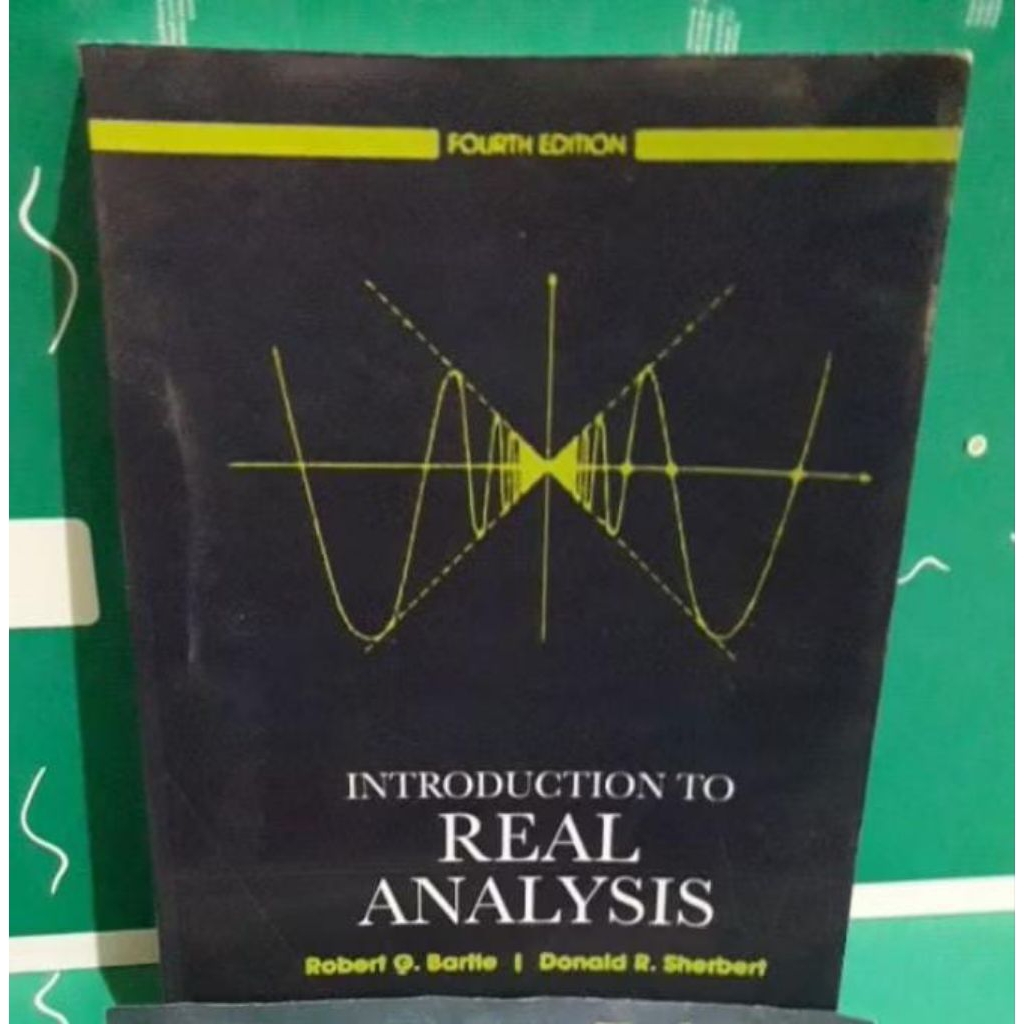 Jual Introduction To Real Analysis. Robert G Bartie&Donald R. Sherbert ...