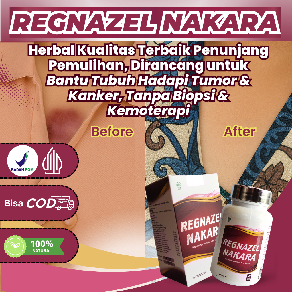 Obat Kanker Obat Tumor Benjolan Ampuh REGNAZEL NAKARA Original Obat Kista Serviks Kelenjar Tiroid