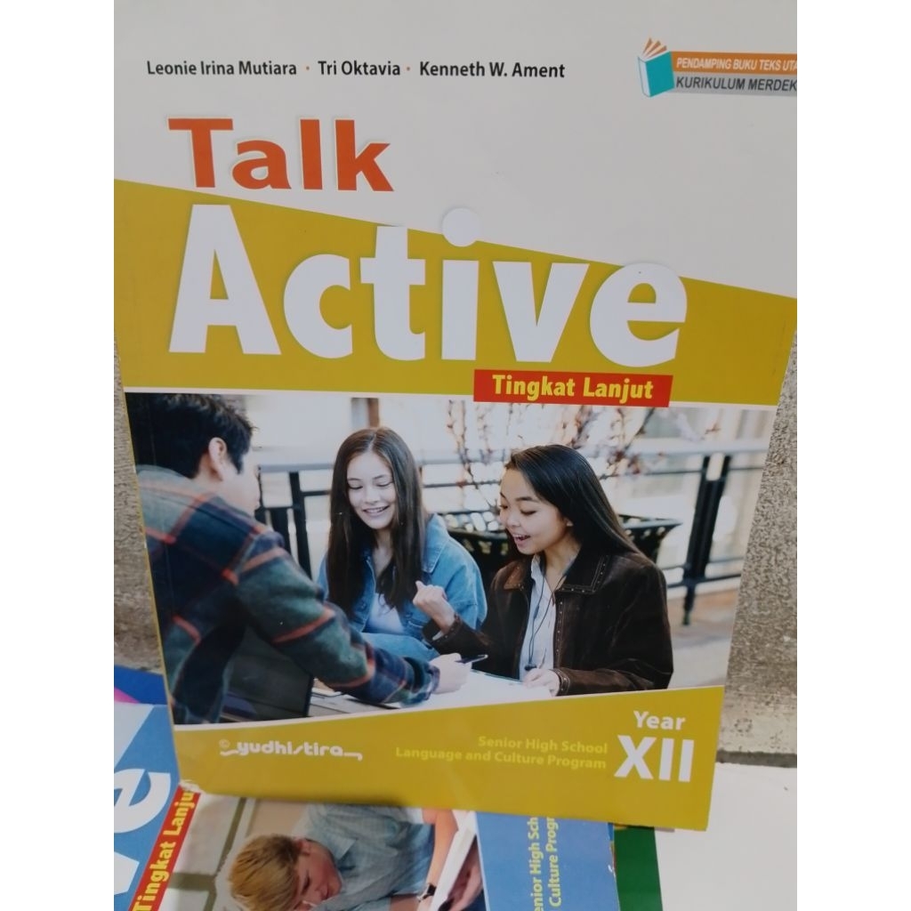 Jual TALK ACTIVE TINGKAT LANJUT SENIOR HIGH SCHOOL YEAR XII KURIKULUM ...