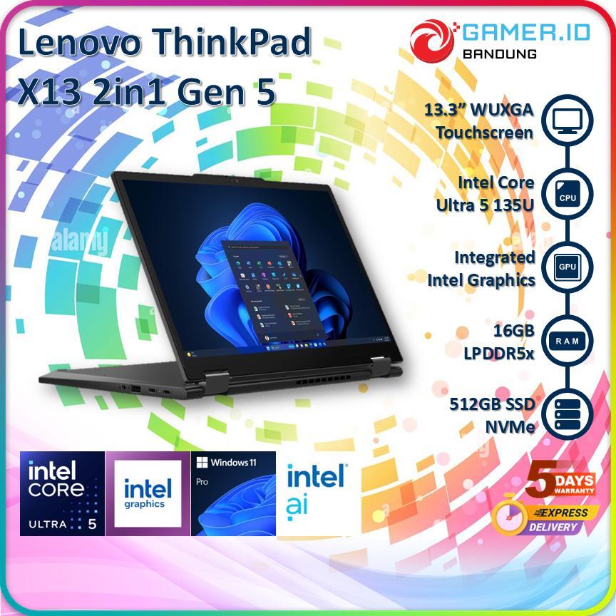 Jual LENOVO THINKPAD X13 2IN1 GEN 5 CORE ULTRA 5 135U 16GB 512GB 13.3 ...