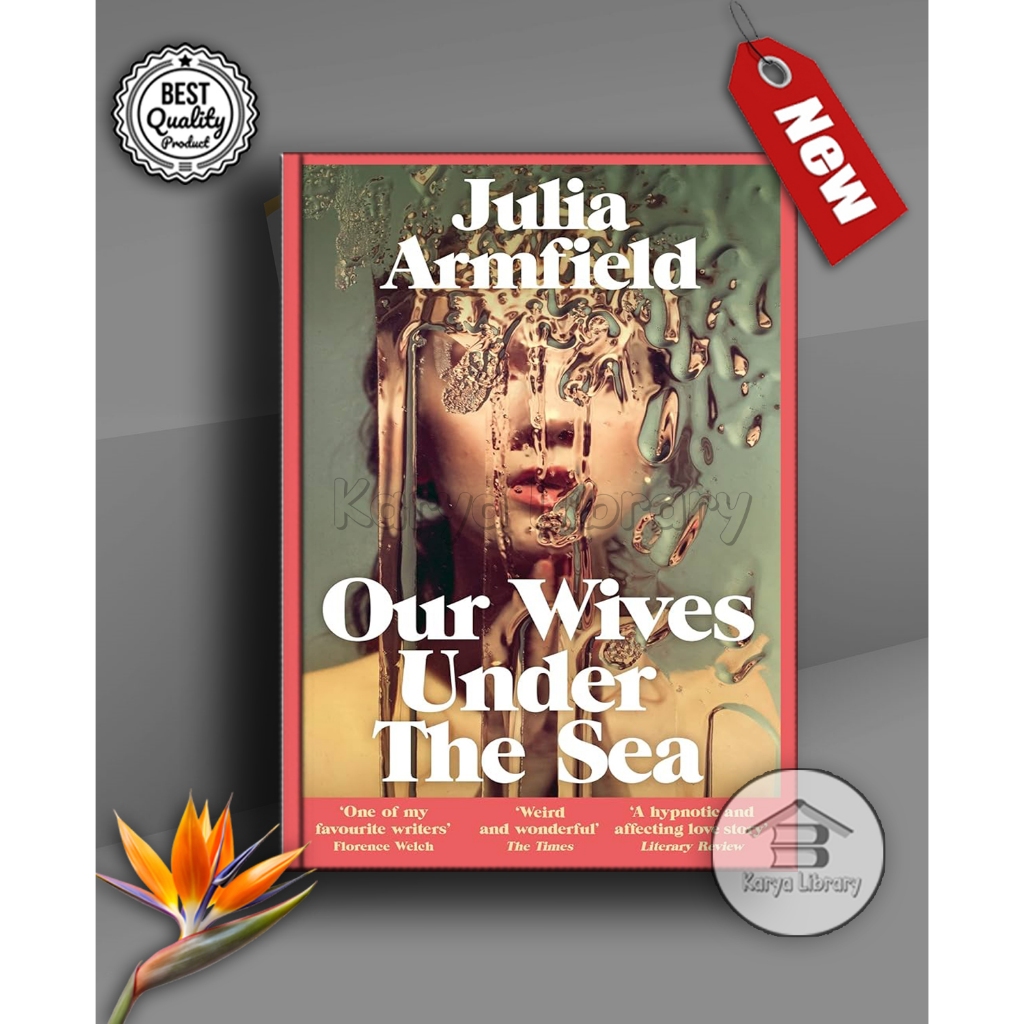 Jual Our Wives Under The Sea by Julia Armfield Karya