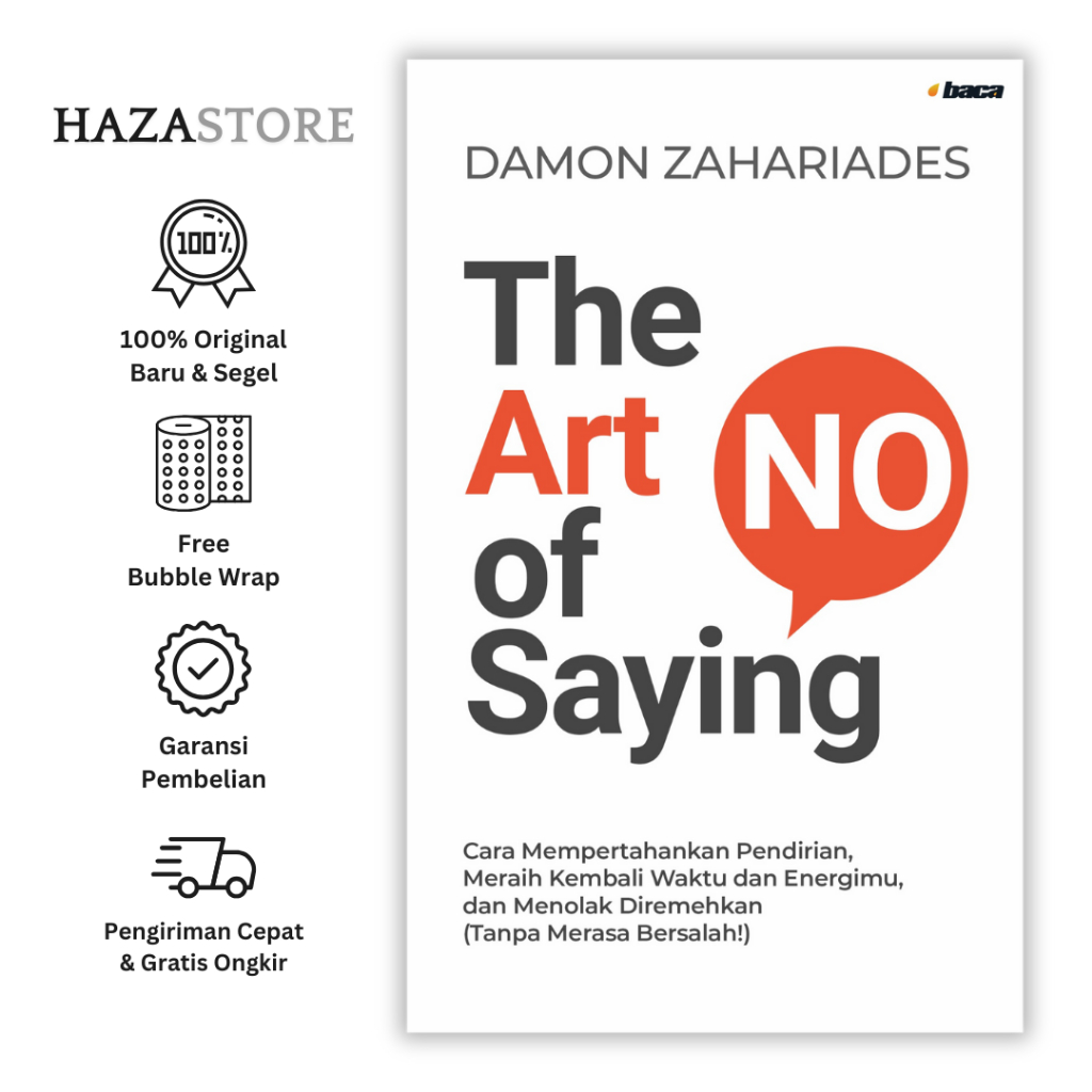 Jual Buku The Art of Saying No - Damon Zahariades - Penerbit Baca 100% ...