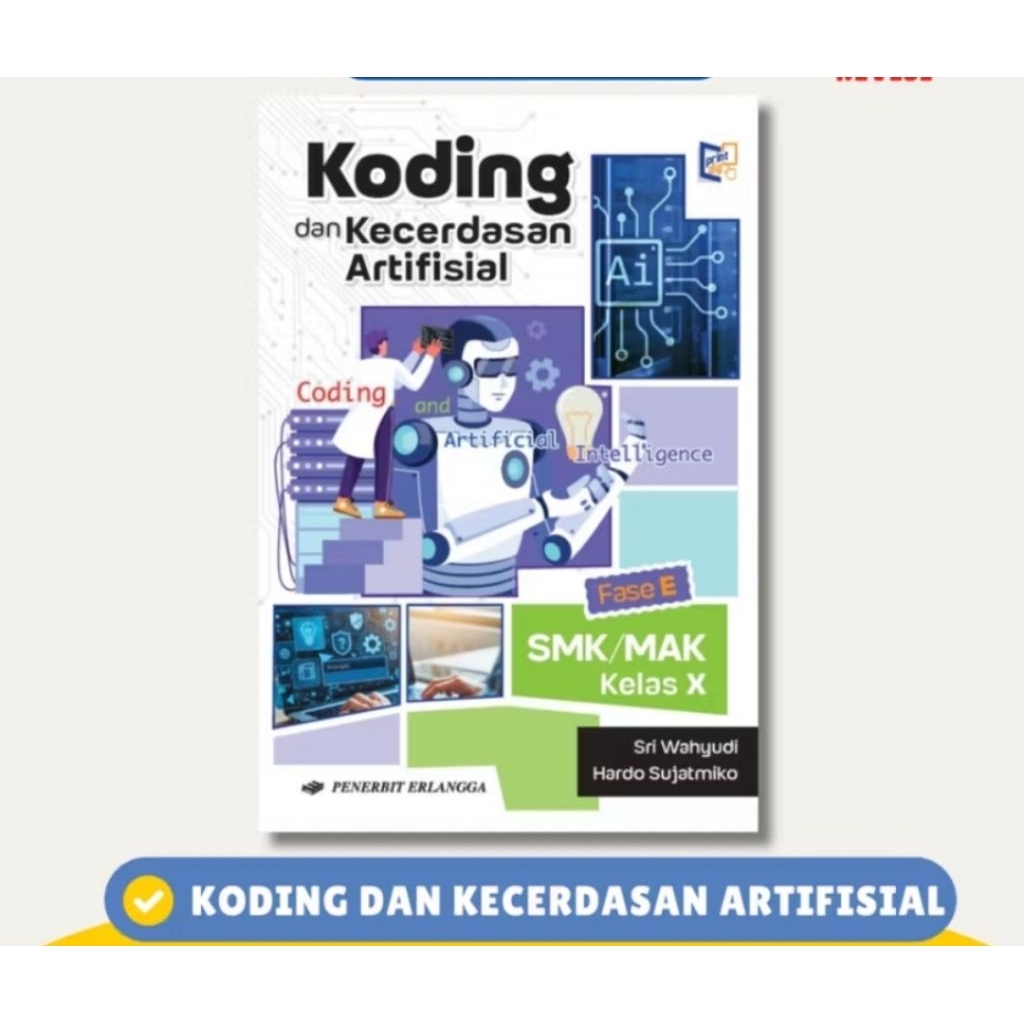 Jual ORI buku teks KODING dan kecerdasan artifisial untuk SMK kelas 10 ...