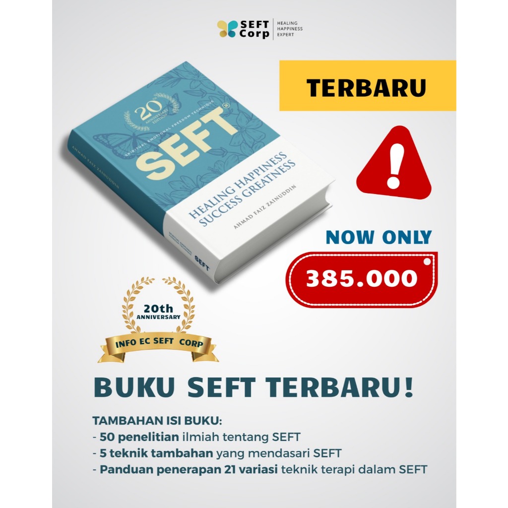 Jual Buku SEFT Healing Happiness Success Greatness – 20th Anniversary ...