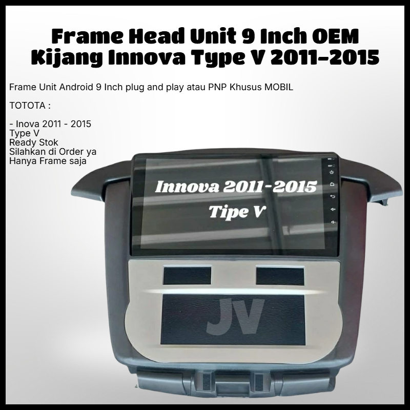 Jual Frame Head Unit 9 Inch OEM Kijang Innova Type V 2011-2015 | Shopee ...