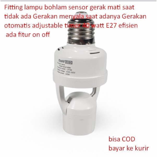 Jual Fitting lampu bohlam sensor gerak mati saat tidak ada Gerakan ...