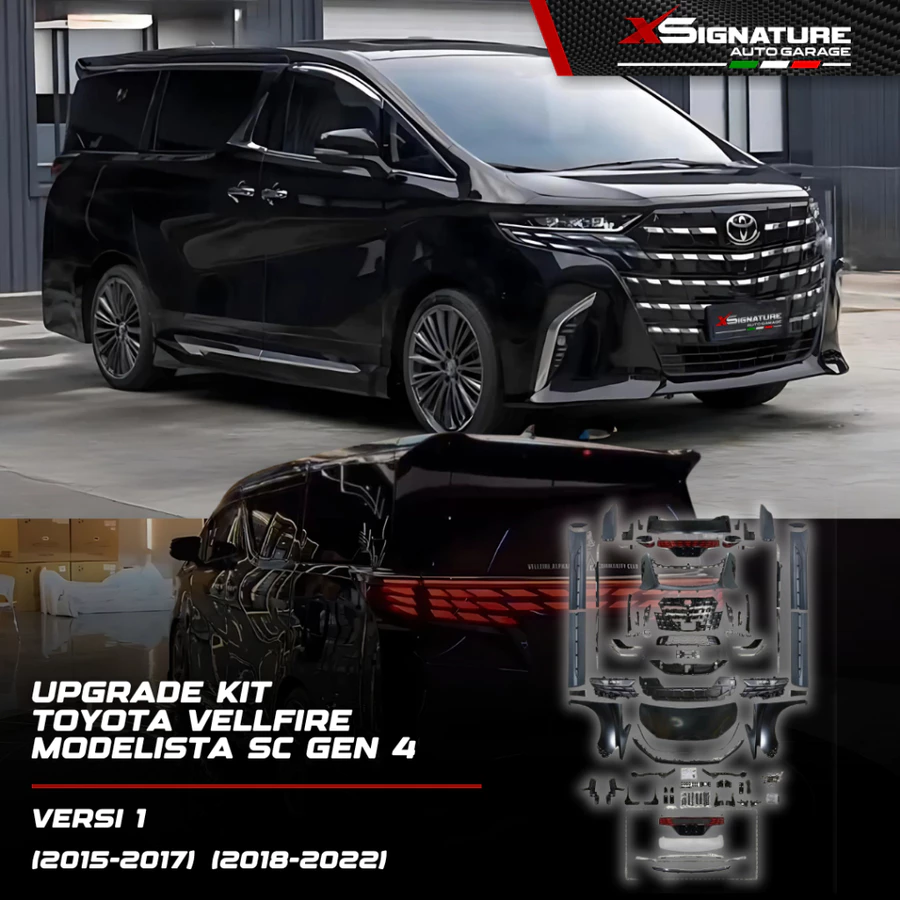PAKET UPGRADE FACELIFT TOYOTA VELLFIRE (2015-2017) & (2018-2022) GEN 3 ANH30 AGH30 KE MODEL VERS.1 GEN 4 (2025) LENGKAP DENGAN BODYKIT MODELLISTA SC