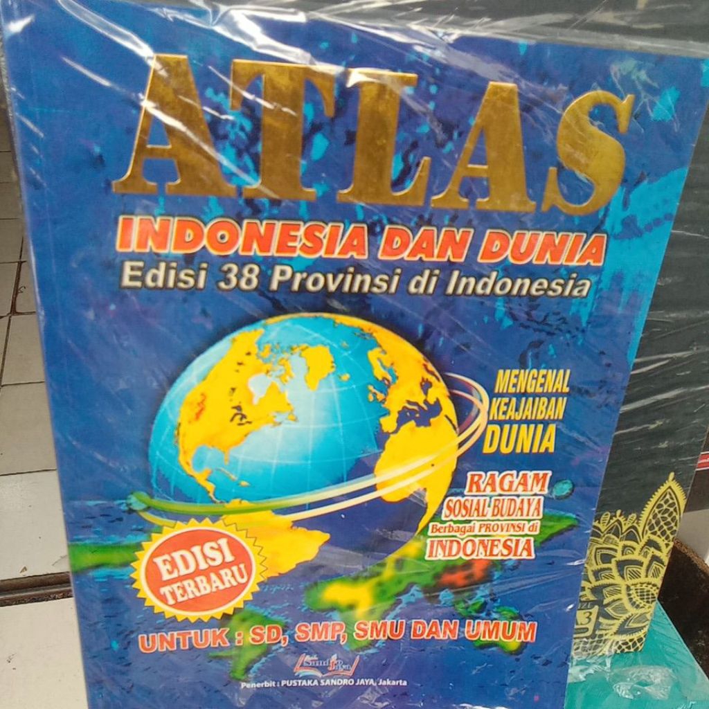 Jual BUKU ATLAS INDONESIA DAN DUNIA EDISI 38 PROVINSI DI INDONESIA ...