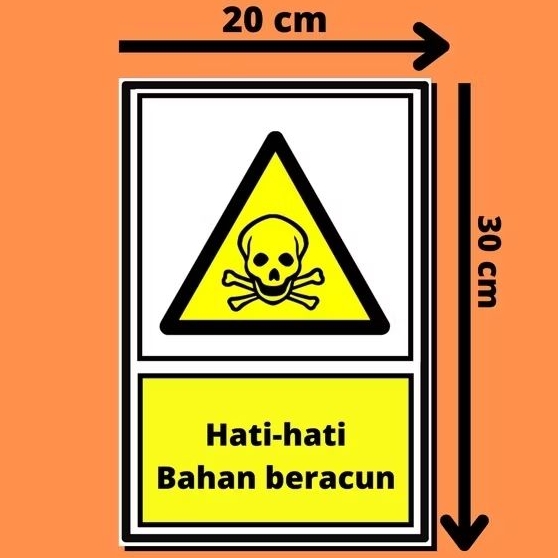 Jual Stiker peringatan area bahan beracun Sticker sign peringatan tanda ...