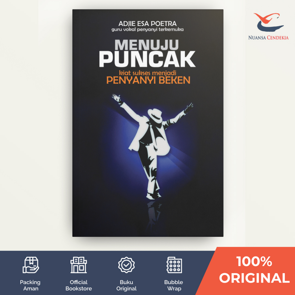 Jual [Nuansa Cendekia] Menuju Puncak: Kiat Sukses Menjadi Penyanyi