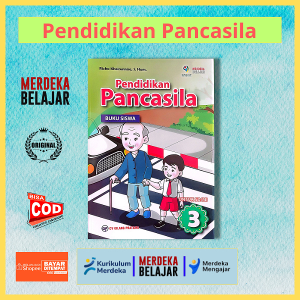 Jual Buku Siswa Pendidikan Pancasila SD/MI Kelas 3 Kurikulum Merdeka ...