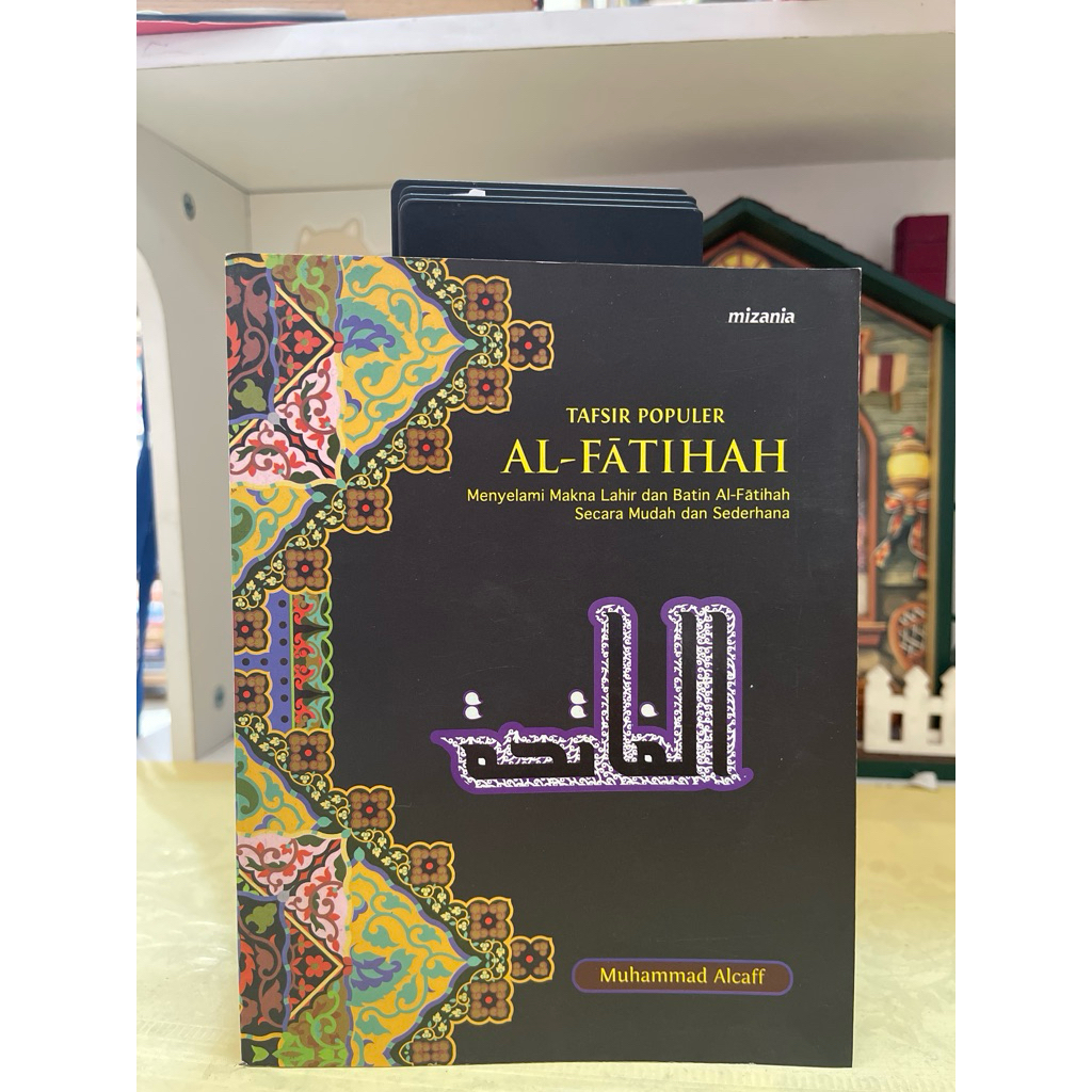 Jual BUKU TAFSIR POPULER AL FATIHAH OLEH MUHAMMAD ALCAFF | Shopee Indonesia