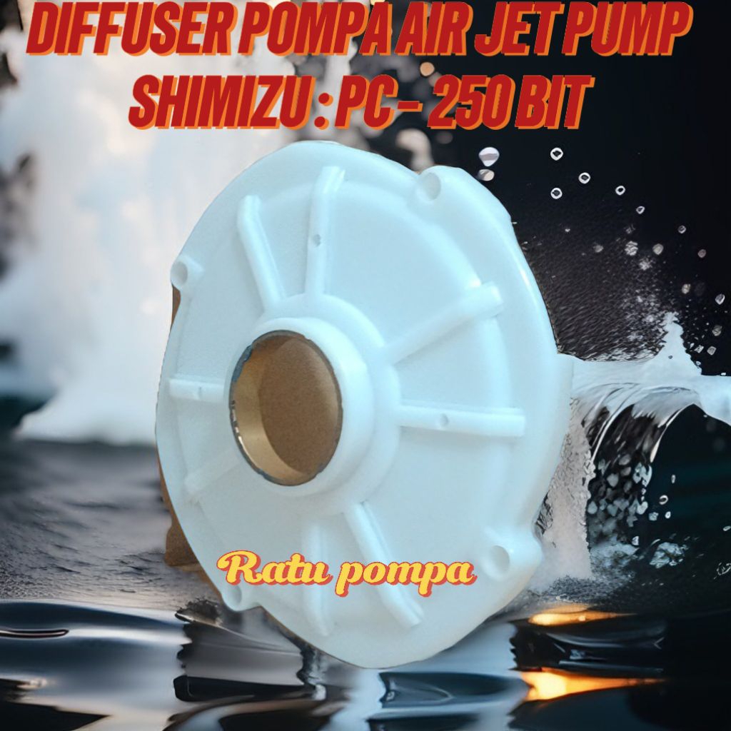 Jual DIFFUSER POMPA AIR JET PUMP SHIMIZU : PC - 250 BIT 250 WATT ...
