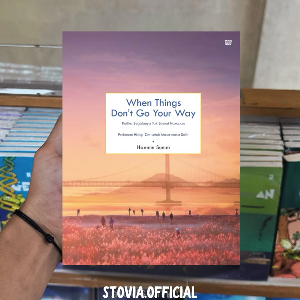 Jual When Things Don’t Go Your Way Karya Haemin Sunim Original Resmi ...