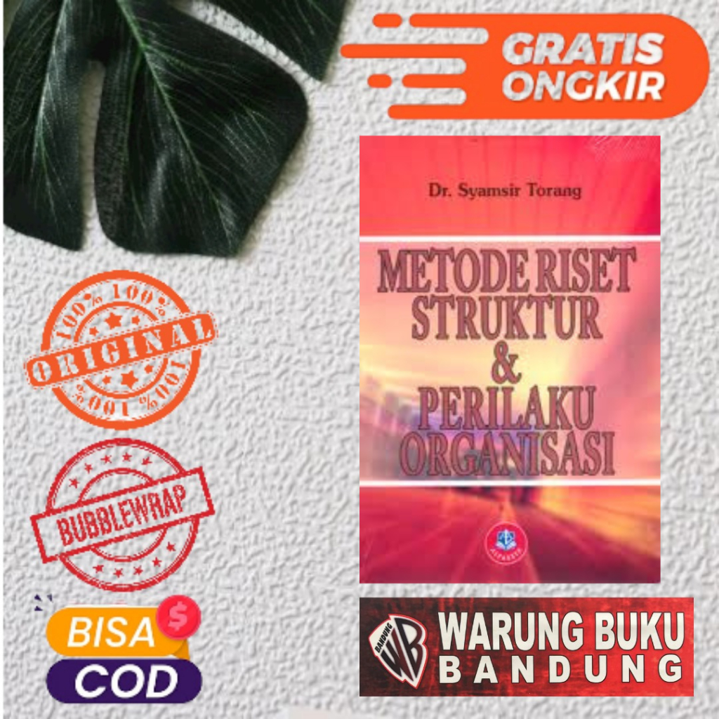 Jual Buku Metode Riset Struktur dan Perilaku Organisasi - Dr. Syamsir ...