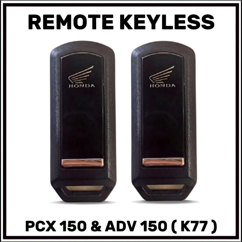 Jual keyless honda pcx 150 dan adv 150 (k77) | Shopee Indonesia