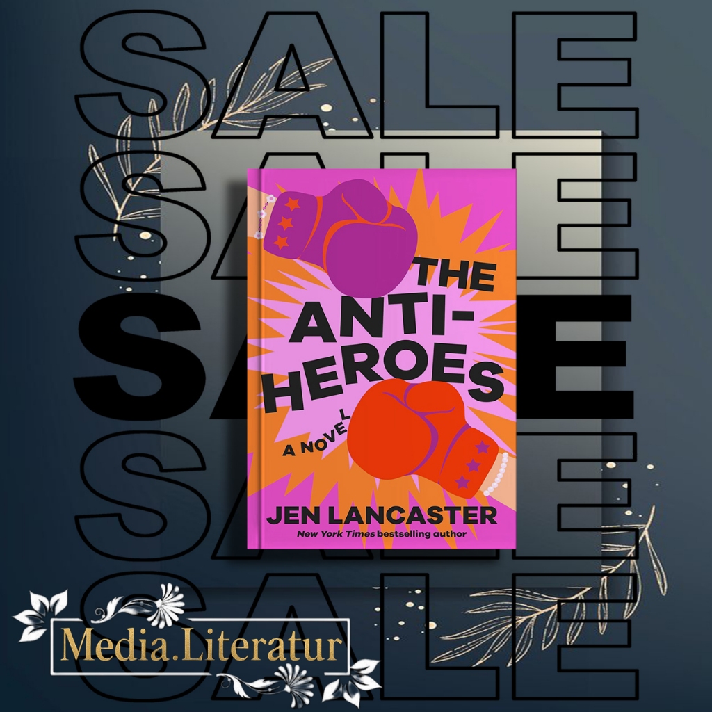 Jual The Anti-Heroes: A Novel by Jen Lancaster (English Version ...