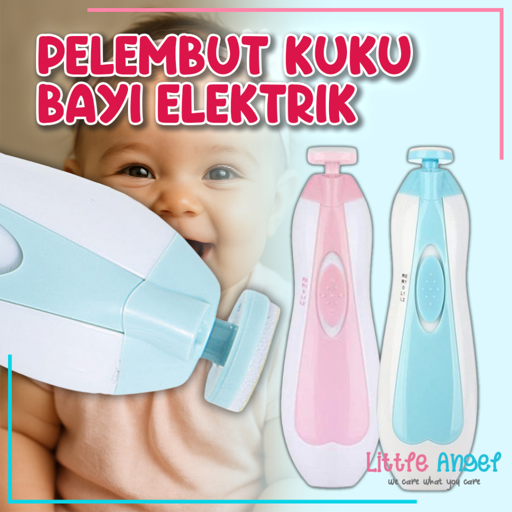 GUNTING KUKU BAYI ELEKTRIK SET Baby Care Electric Nail Trimmer Peralatan Pemotong Kuku Bayi New Born Clippers Set Tool Perlengkapan Bayi