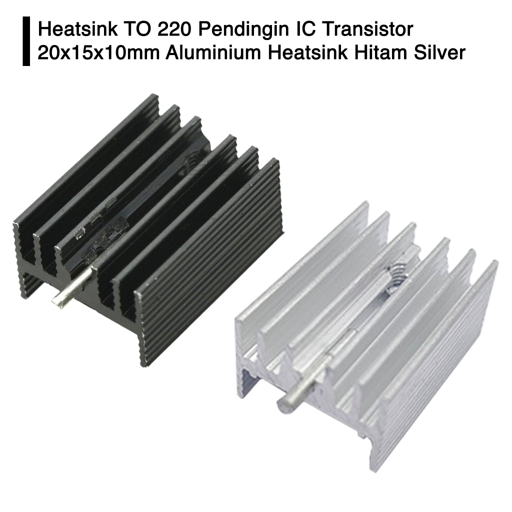 Heatsink TO 220 Pendingin IC Transistor 20x15x10mm Aluminium Heat Sink G1302