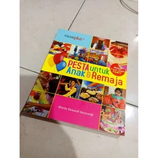 OBRAL BUKU MURAH ORIGINAL / BUKU ANAK / PESTA UNTUK ANAK & REMAJA / BEST SELLER / SHINTA DEWANTI SOENARDJI /