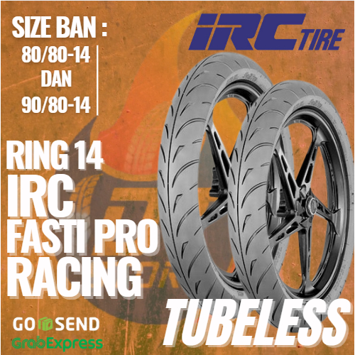 Jual Ban IRC FASTI PRO Ring 14 90/80-14 & 80/80-14 Untuk Motor Matic ...