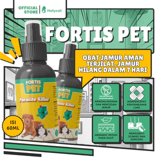 Holycatlabs Fortis Obat Jamur Spray Scabies Kudis Koreng Gatal Pada Kucing dan Anjing isi 60ml