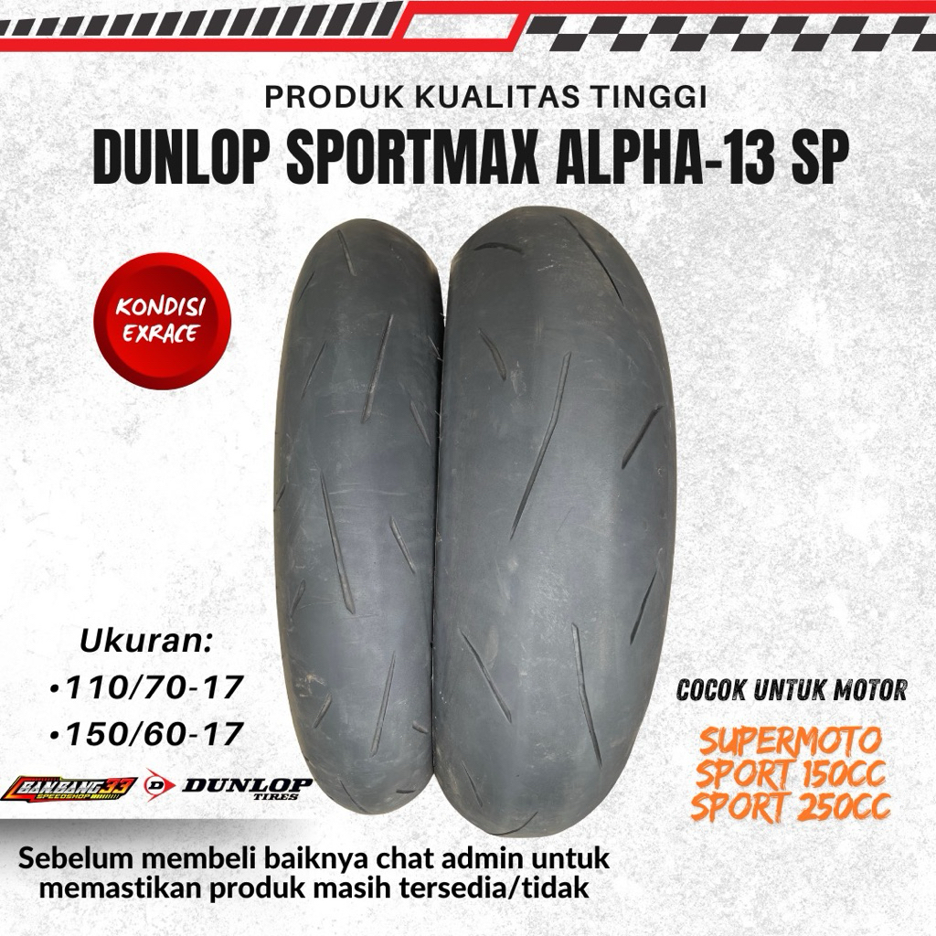 Jual Ban motorsport Dunlop Sportmax Alpha-13 SP 110/70-17//150/60